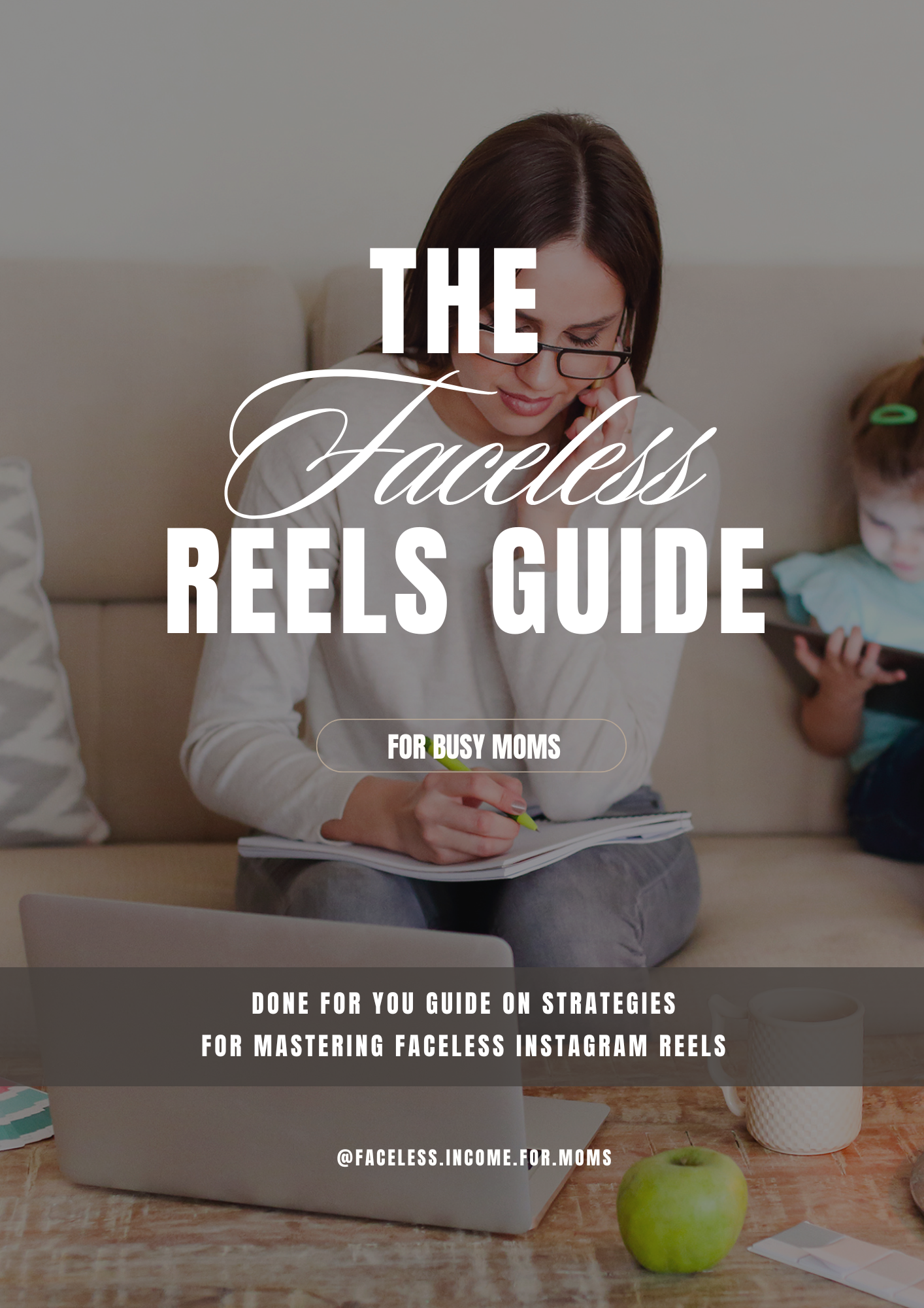 The Faceless.Income.For.Moms Reels Guide